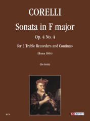 Corelli, Arcangelo : Sonata in F Major Op. 4 No. 4 for 2 Treble Recorders and Continuo