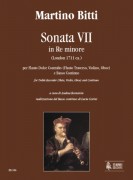 Bitti, Martino : Sonata VII in D Minor (London c.1711) for Treble Recorder (Flute, Violin, Oboe) and Continuo Bitti, Martino : Sonata VII in D Minor (London c.1711) for Treble Recorder (Flute, Violin, Oboe) and Continuo