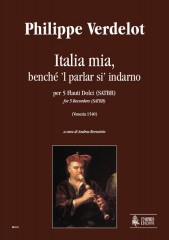Verdelot, Philippe : Italia mia, benché ’l parlar si’ indarno (Venezia 1540) for 5 Recorders (SATBB)
