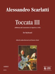 Scarlatti, Alessandro : Toccata III (Biblioteca del Conservatorio di Napoli ms. 9478) per Organo o Clavicembalo