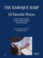 The Baroque Harp. 18 Favorite Pieces by Bach, Corelli, Couperin, Handel, Pachelbel, Paradisi, Purcell and Vivaldi The Baroque Harp. 18 Favorite Pieces by Bach, Corelli, Couperin, Handel, Pachelbel, Paradisi, Purcell and Vivaldi
