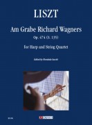 Liszt, Franz : Am Grabe Richard Wagners Op. 747 (S. 135) per Arpa e Quartetto d’Archi