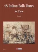 48 Italian Folk Tunes for Flute 48 Italian Folk Tunes for Flute