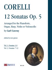 Corelli, Arcangelo : 12 Sonatas Op. 5 arranged for the Pianoforte, Organ, Harp, Violin or Violoncello by Carl Czerny - Vol. 1: Sonatas 1-6 [Score]