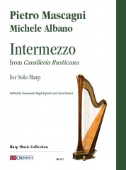Mascagni, Pietro - Albano, Michele : Intermezzo from ‘Cavalleria Rusticana’ for Solo Harp Mascagni, Pietro - Albano, Michele : Intermezzo from ‘Cavalleria Rusticana’ for Solo Harp