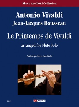 Vivaldi, Antonio - Rousseau, Jean-Jacques : Le Printemps de Vivaldi for Flute Solo