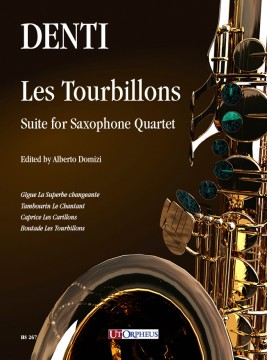 Denti, Carlo : Les Tourbillons. Suite for Saxophone Quartet Denti, Carlo : Les Tourbillons. Suite for Saxophone Quartet