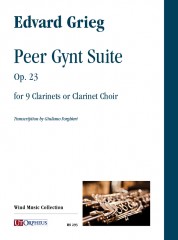 Grieg, Edvard : Peer Gynt Suite op. 23 per 9 Clarinetti o Orchestra di Clarinetti