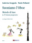 Scoppola, Ludovica - Pollastri, Paolo : Suoniamo l’Oboe. Metodo di base in 35 lezioni progressive
