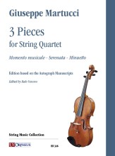 Martucci, Giuseppe : 3 Pezzi per Quartetto d’Archi Martucci, Giuseppe : 3 Pezzi per Quartetto d’Archi