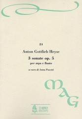 Heyse, Anton Gottlieb : 3 Sonatas Op. 5 for Harp and Flute