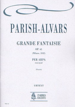 Parish Alvars, Elias : Grande Fantaisie Op. 61 (Milano 1842) per Arpa