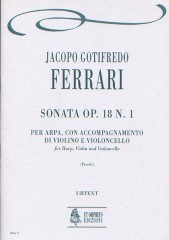 Ferrari, Jacopo Gotifredo : Sonata Op. 18 No. 1 for Arpa, Violin and Violoncello
