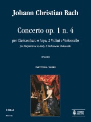 Bach, Johann Christian : Concerto Op. 1 No. 4 for Harpsichord or Harp, 2 Violins and Violoncello [Score]