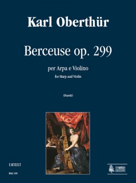 Oberthür, Karl : Berceuse Op. 299 for Harp and Violin Oberthür, Karl : Berceuse Op. 299 for Harp and Violin