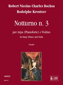 Bochsa, Robert Nicolas Charles - Kreutzer, Rodolphe : Nocturne No. 3 for Harp (Piano) and Violin Bochsa, Robert Nicolas Charles - Kreutzer, Rodolphe : Nocturne No. 3 for Harp (Piano) and Violin