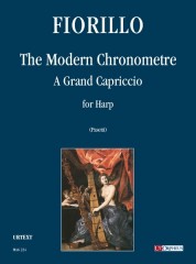 Fiorillo, Federigo : The Modern Chronometre. A Grand Capriccio for Harp Fiorillo, Federigo : The Modern Chronometre. A Grand Capriccio for Harp