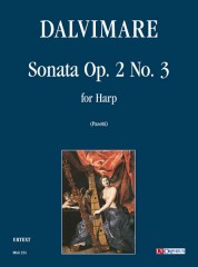 Dalvimare, Martin-Pierre : Sonata Op. 2 No. 3 for Harp Dalvimare, Martin-Pierre : Sonata Op. 2 No. 3 for Harp