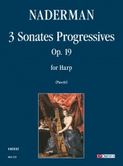 Naderman, François-Joseph : 3 Sonates Progressives Op. 19 for Harp Naderman, François-Joseph : 3 Sonates Progressives Op. 19 for Harp