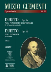 Clementi, Muzio : Duetto Op. 1a per 2 Pianoforti o 2 Clavicembali. Duetto Op. 12 per 2 Pianoforti