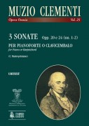 Clementi, Muzio : 3 Sonate Opp. 20 e 24 (Nn. 1-2) per Pianoforte o Clavicembalo