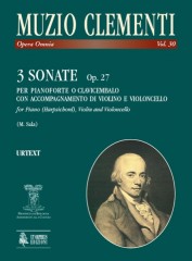 Clementi, Muzio : 3 Sonatas Op. 27 for Piano (Harpsichord), Violin and Violoncello