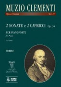 Clementi, Muzio : 2 Sonate e 2 Capricci Op. 34 per Pianoforte