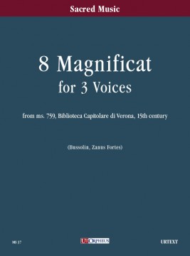 Anonimi : 8 Magnificat a 3 voci dal ms. 759 della Biblioteca Capitolare di Verona (sec. XV) [Partitura]