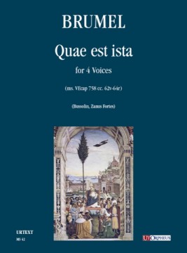 Brumel, Antoine : Quae est ista (ms. VEcap 758 cc. 62v-64r) for 4 Voices