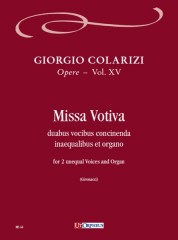 Colarizi, Giorgio : Missa Votiva for 2 Unequal Voices and Organ