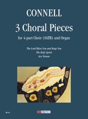 Connell, Adrian : 3 Choral Pieces for 4-part Choir (SATB) and Organ