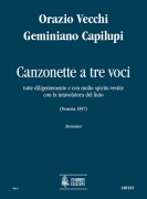 Vecchi, Orazio : Canzonette a tre voci tutte diligentemente e con molto spirito vestite con la intavolatura del liuto (Venezia 1597) for 3 Voices and Lute