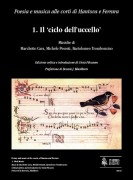 Poesia e musica alle corti di Mantova e Ferrara - 1. Il ‘ciclo dell’uccello’