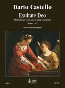 Castello, Dario : Exultate Deo. Mottetto (Venezia 1625) per Voce sola e Basso Continuo