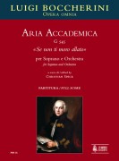 Boccherini, Luigi : Aria Accademica G 545 “Se non ti moro allato” per Soprano e Orchestra [Partitura]