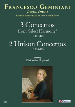 Geminiani, Francesco : 3 Concertos from ‘Select Harmony’ (H. 121-123) - 2 Unison Concertos (H. 124-125) [Study Score]