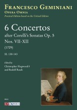 Geminiani, Francesco : 6 Concerti dalle Sonate op. 5 di Corelli nn. VI-XII (1729) (H. 138-143) [Partitura tascabile]