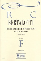 Bertalotti, Angelo : Ricercare per diversi toni a una e due voci (Bologna 1698) for Soprano and Alto
