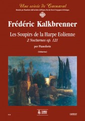 Kalkbrenner, Frédéric : Les Soupirs de la Harpe Eolienne. 2 Nocturnes Op. 121 per Pianoforte