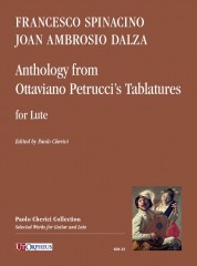 Spinacino, Francesco - Dalza, Joan Ambrosio : Anthology from Ottaviano Petrucci’s Tablatures for Lute