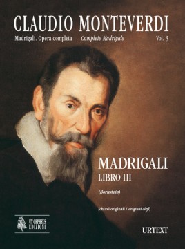 Monteverdi, Claudio : Madrigali. Libro III (Venezia 1592) [chiavi originali] [Partitura]