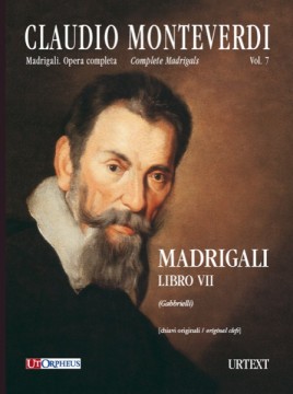 Monteverdi, Claudio : Madrigali. Libro VII (Venezia 1619) [original clefs] [Score]