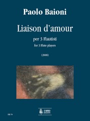 Baioni, Paolo : Liaison d’amour for 3 Flute players (2008)