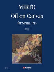 Mirto, Giorgio : Oil on Canvas for String Trio (2009)