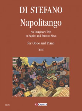 Di Stefano, Salvatore : Napolitango. Viaggio immaginario a Napoli e Buenos Aires per Oboe e Pianoforte (2001)