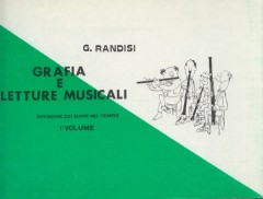 Randisi, G. : Grafia e letture musicali. Divisione dei suoni nel tempo, vol. I