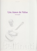 Bellinati, Paulo : Um Amor de Valsa, per Chitarra