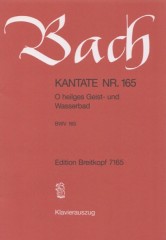 Bach, Johann Sebastian : Cantata BWV 165, O heilges Geist-und Wasserbad, Canto e Pianoforte