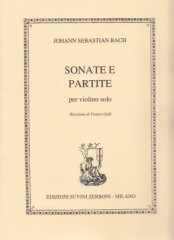 Bach, Johann Sebastian : Sonate e Partite BWV 1001-1006, per Violino Bach, Johann Sebastian : Sonate e Partite BWV 1001-1006, per Violino