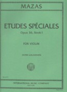 Mazas, Jacques Féréol : Studi melodici e progressivi op. 36 per Violino, vol. 1: Studi speciali